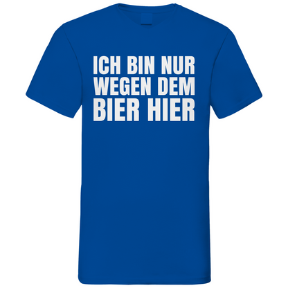 Ich bin nur wegen dem Bier hier - Herren V-Neck Shirt Royal Blue