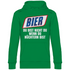 Bier du bist nicht du wenn du nüchtern bist - Unisex Hoodie Kelly Green