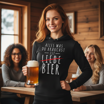Alles was du brauchst ist Bier - Damen Hoodie