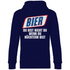 Bier du bist nicht du wenn du nüchtern bist - Unisex Hoodie Navy Blue