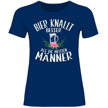 Bier knallt besser als die meisten Männer - Damenshirt Navy
