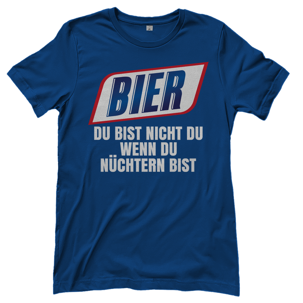 Bier du bist nicht du wenn du nüchtern bist - Damenshirt Royal Blue