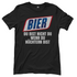 Bier du bist nicht du wenn du nüchtern bist - Damenshirt Black