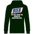 Bier du bist nicht du wenn du nüchtern bist - Unisex Hoodie Forest Green