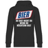 Bier du bist nicht du wenn du nüchtern bist - Unisex Hoodie Black
