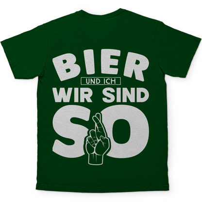 Bier und ich wir sind so - Herren Shirt Bottle Green