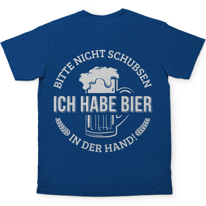 Bitte nicht schubsen ich habe Bier in der Hand - Herren Shirt Royal Blue