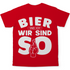 Bier und ich wir sind so - Herren Shirt Red