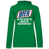Bier du bist nicht du wenn du nüchtern bist - Damen Hoodie Kelly Green