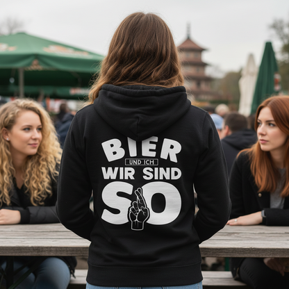 Bier und ich wir sind so - Damen Hoodie