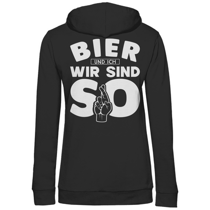 Bier und ich wir sind so - Damen Hoodie Black