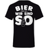 Bier und ich wir sind so - Herren V-Neck Shirt Black