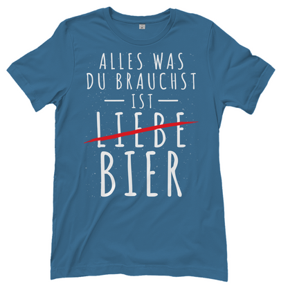 Alles was du brauchst ist Bier - Damenshirt Stone Blue
