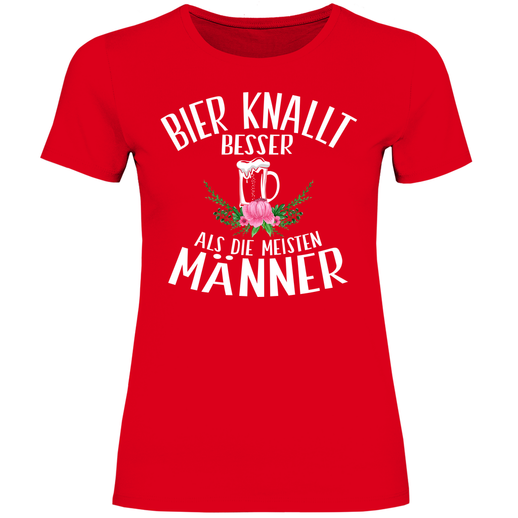 Bier knallt besser als die meisten Männer - Damenshirt Red