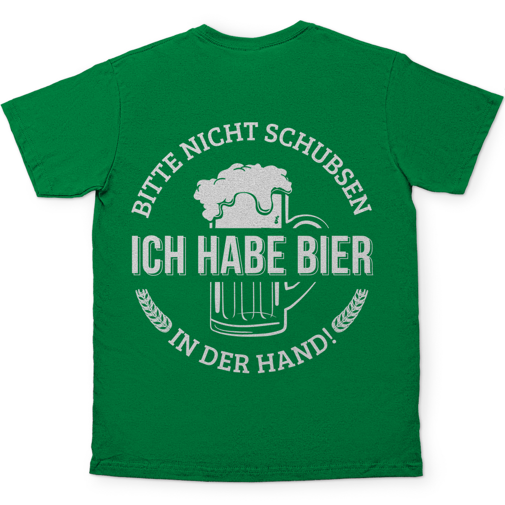 Bitte nicht schubsen ich habe Bier in der Hand - Herren Shirt Kelly Green