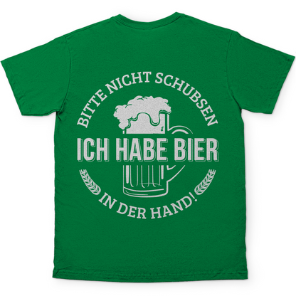 Bitte nicht schubsen ich habe Bier in der Hand - Herren Shirt Kelly Green