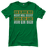Ich glaube mir nicht mal selbst wenn ich sage nur ein Bier - Damenshirt Kelly Green