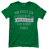 Nur hübsch sein reicht nicht Bier trinken - Damenshirt Kelly Green