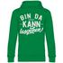 Bin da kann losgehen - Unisex Hoodie Kelly Green