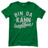 Bin da kann losgehen - Damenshirt Kelly Green