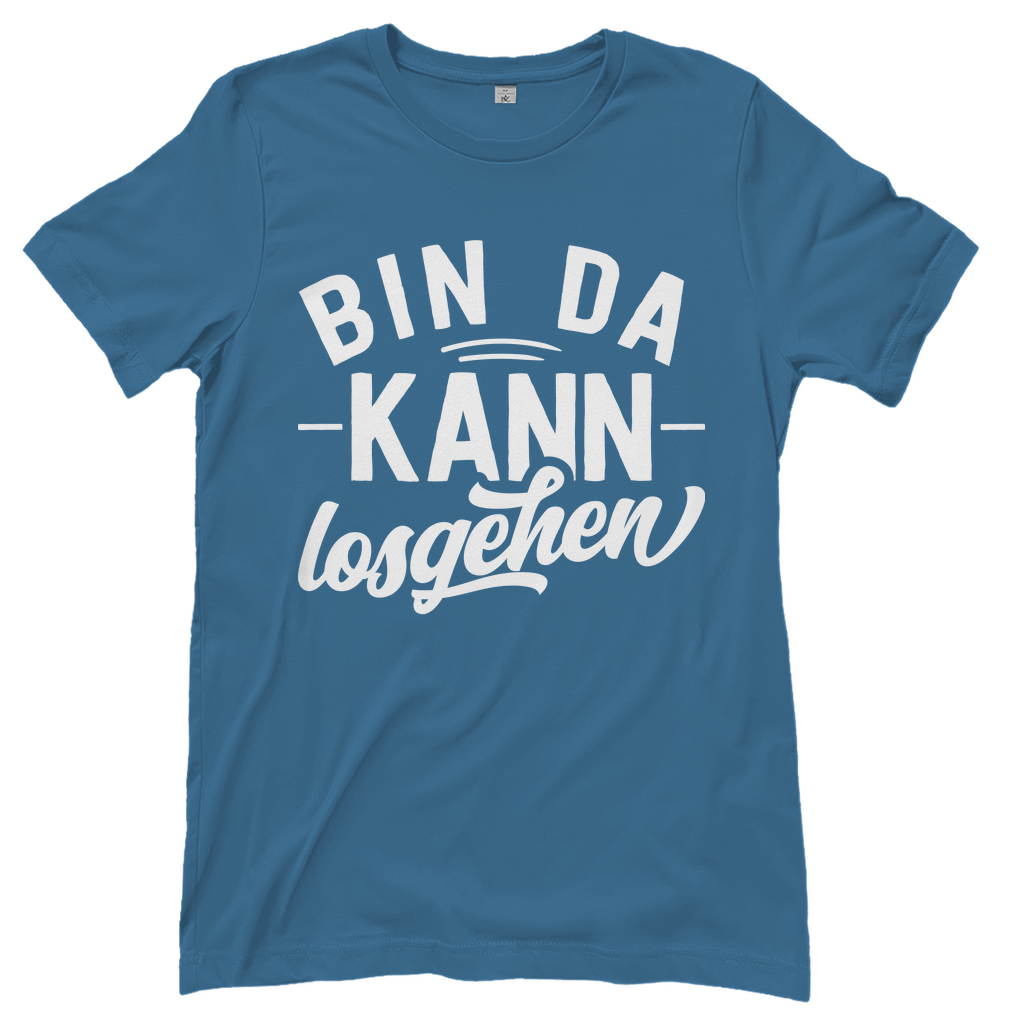 Bin da kann losgehen - Damenshirt Stone Blue
