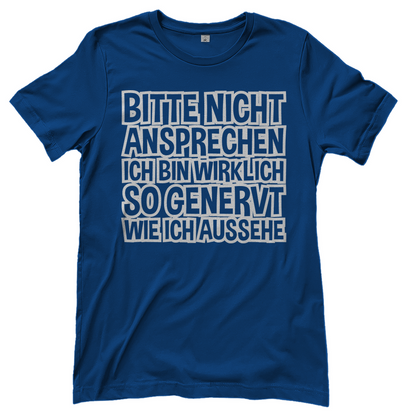 Bitte nicht ansprechen ich bin genervt - Damenshirt Royal Blue