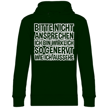 Bitte nicht ansprechen ich bin genervt - Unisex Hoodie Forest Green