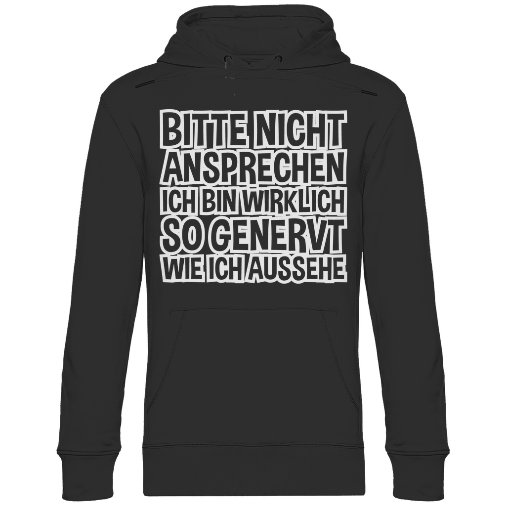 Bitte nicht ansprechen ich bin genervt - Unisex Hoodie Black
