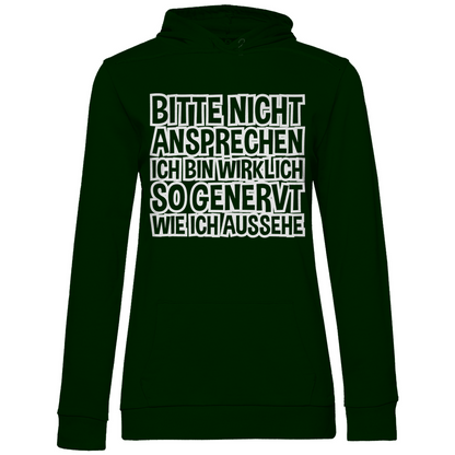 Bitte nicht ansprechen ich bin genervt - Damen Hoodie Forest Green