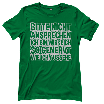 Bitte nicht ansprechen ich bin genervt - Damenshirt Kelly Green