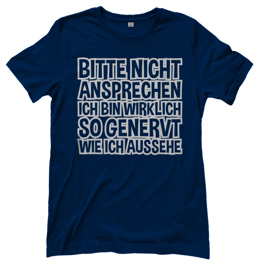 Bitte nicht ansprechen ich bin genervt - Damenshirt Navy