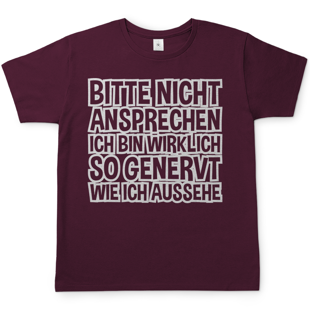 Bitte nicht ansprechen ich bin genervt - Herren Shirt Burgundy