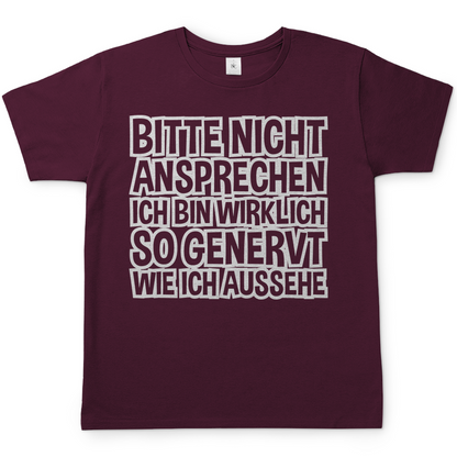 Bitte nicht ansprechen ich bin genervt - Herren Shirt Burgundy