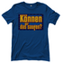 Können wir das saufen? Bob der Baumeister - Damenshirt Royal Blue