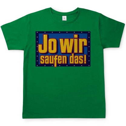 Jo wir saufen das - Bob der Baumeister - Herren Shirt Kelly Green