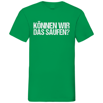 Können wir das saufen? - Herren V-Neck Shirt Kelly Green