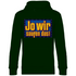 Jo wir saufen das - Bob der Baumeister - Unisex Hoodie Forest Green