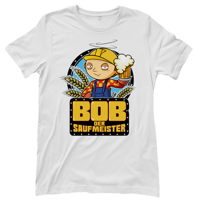 Bob der Baumeister Saufmeister - Damenshirt White