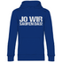 Jo wir saufen das! - Unisex Hoodie Royal