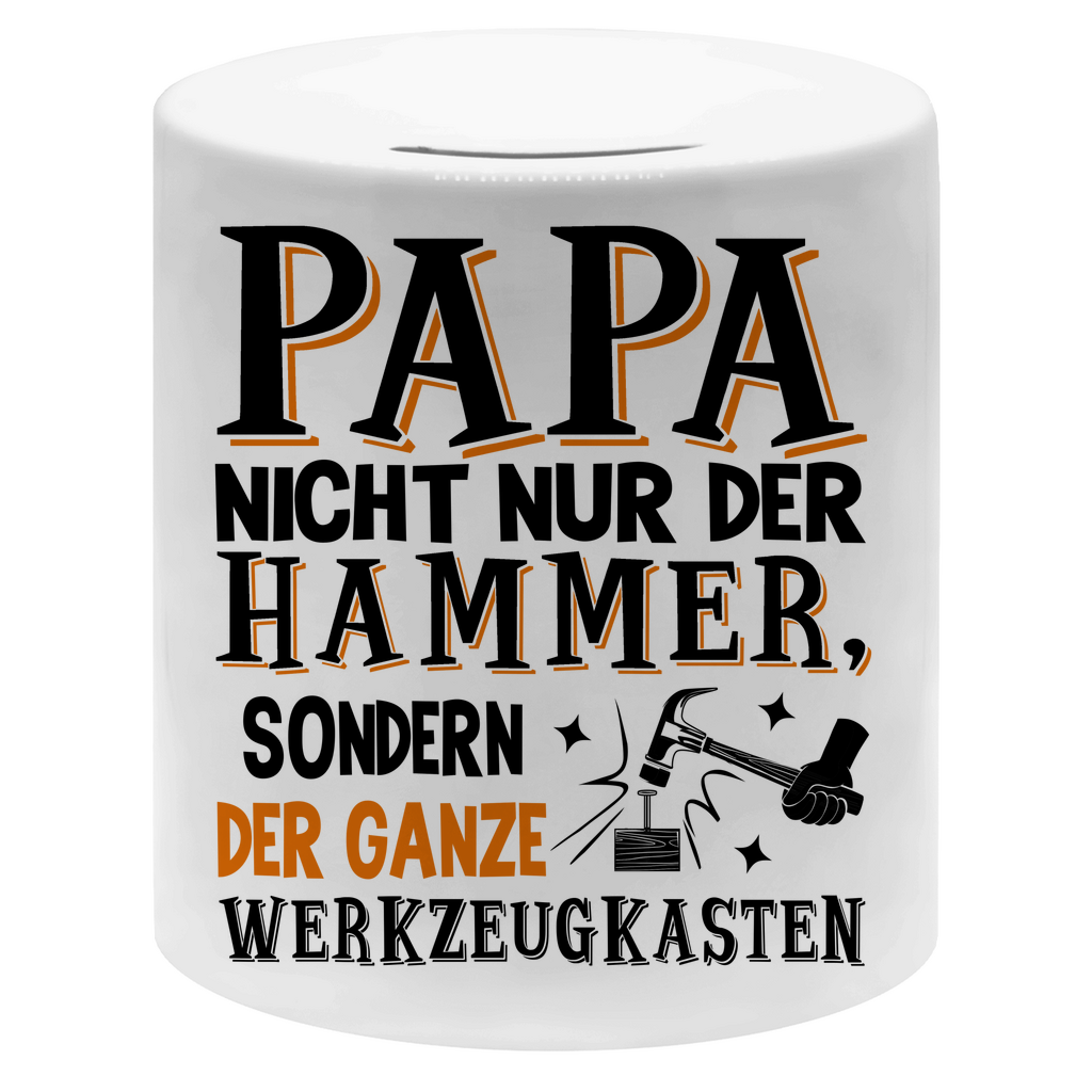 Papa nicht nur der Hammer sondern der ganze Werkzeugkasten - Sparbüchse Money Box