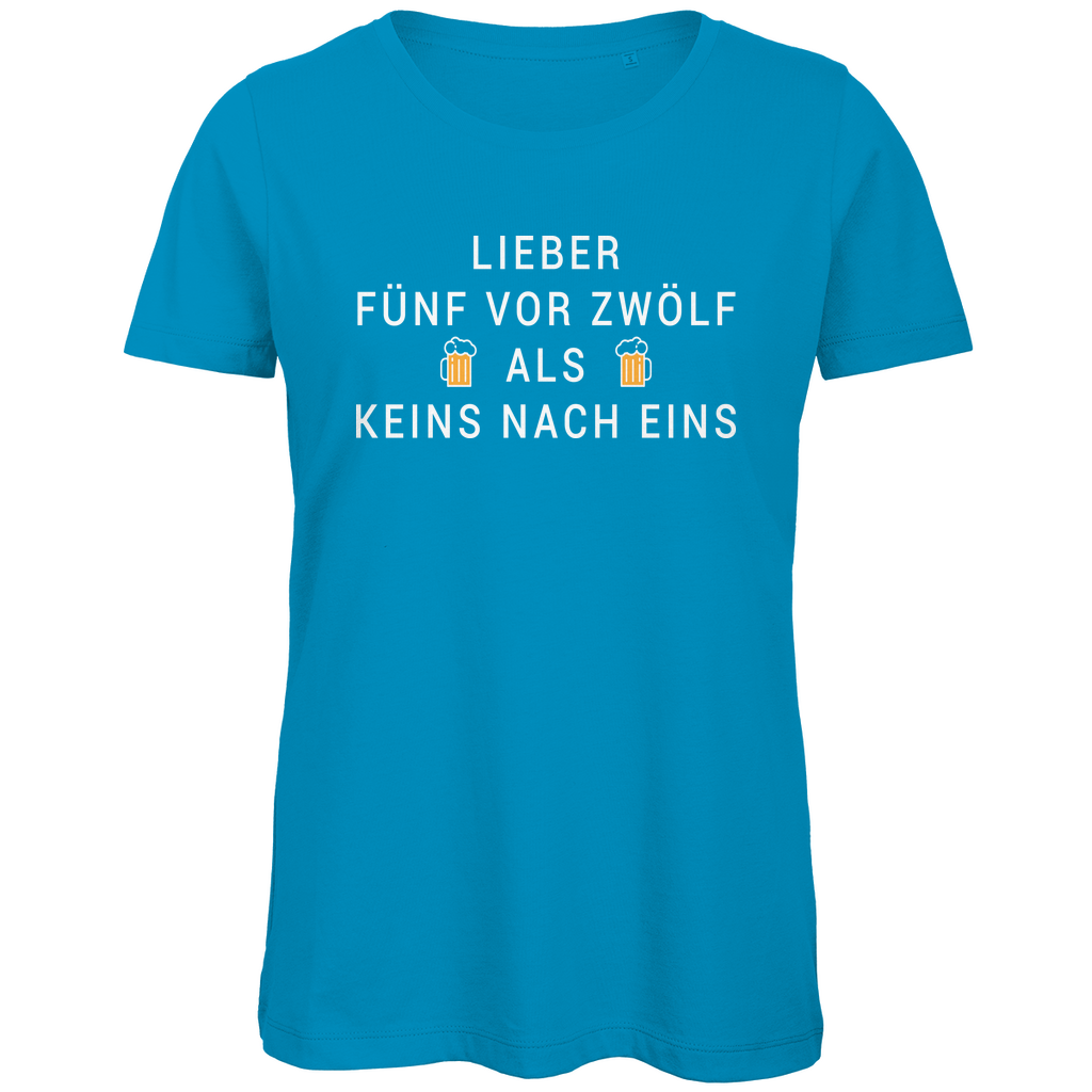 Lieber fünf vor zwölf als keins nach eins - Damen Premium Bio T-Shirt Atoll