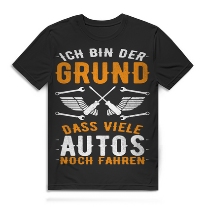 Kfz Mechaniker Shirt Männer – Ich bin der Grund dass viele Autos noch fahren