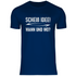 Scheiß Idee! Wann und wo? - Herren Shirt Navy