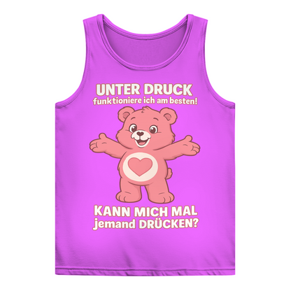 Damen Tank Top – Unter Druck funktioniere ich am besten • Kann mich mal jemand drücken? • Bär Motiv