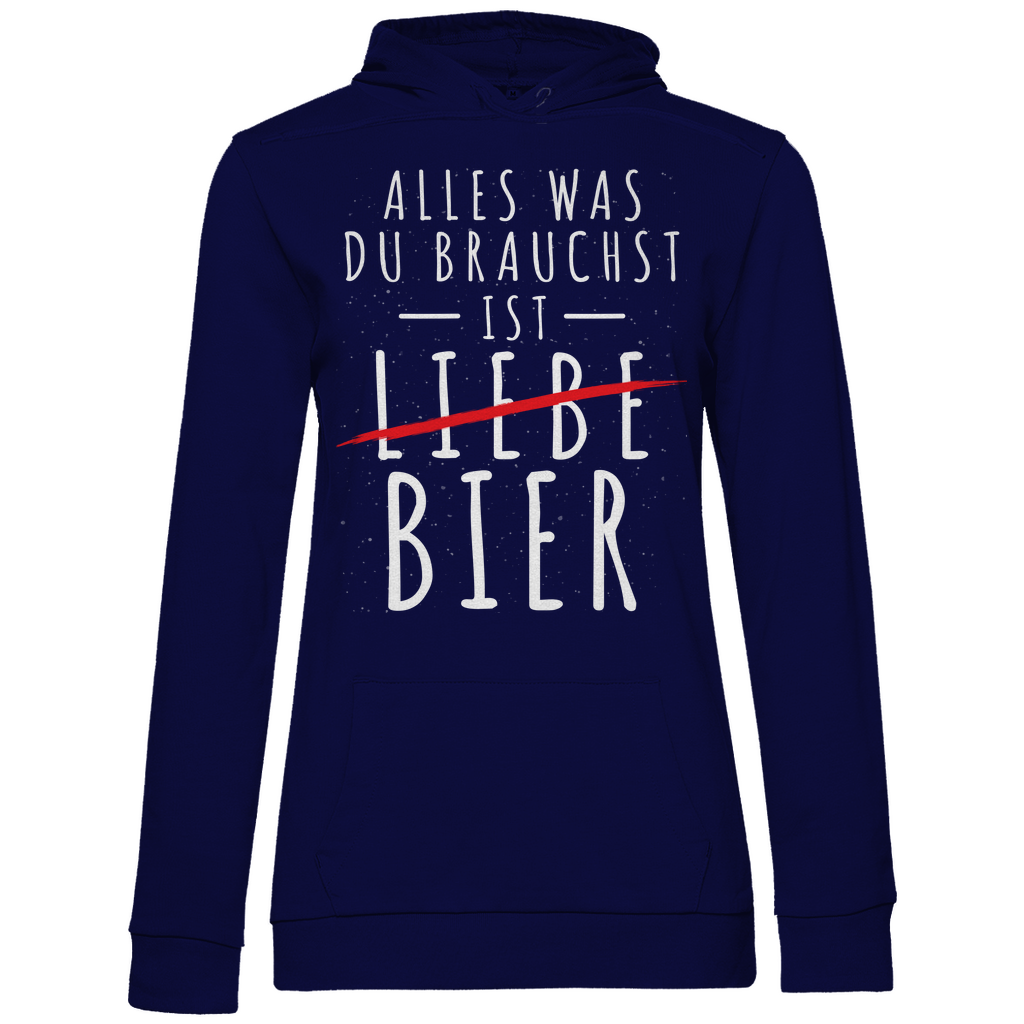 Alles was du brauchst ist Bier - Damen Hoodie