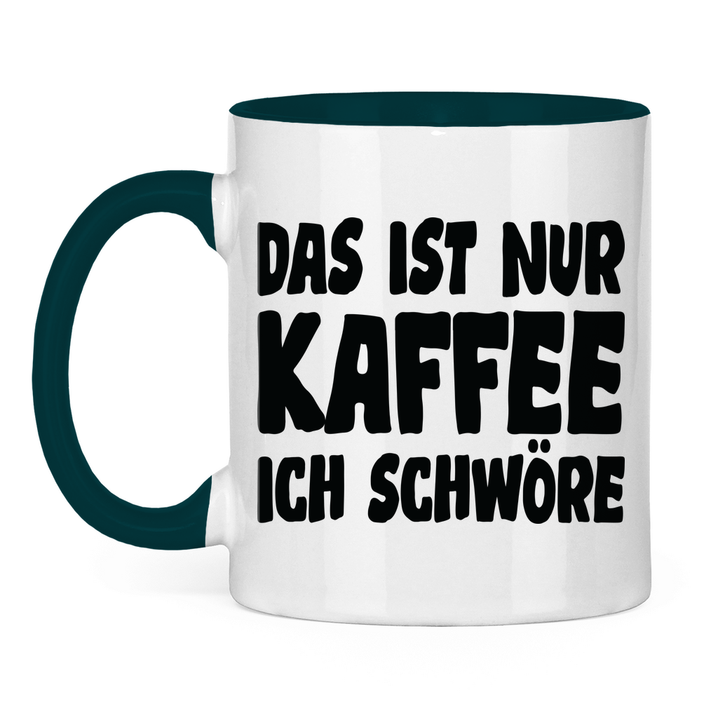 Das ist nur Kaffee ich schwöre - Tasse zweifarbig Petrol
