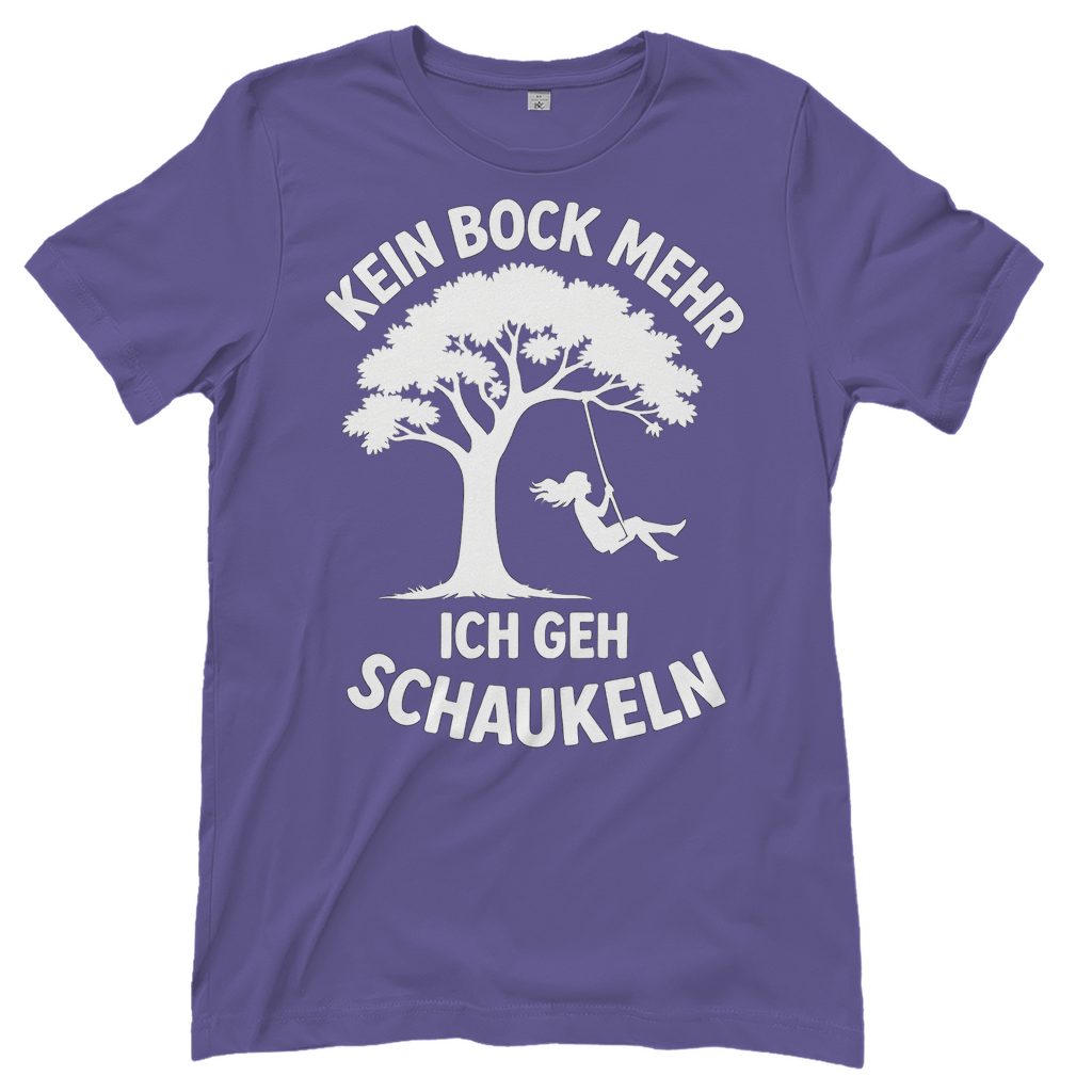 Damen T-Shirt Kein Bock Mehr Ich Geh Schaukeln Millennial Lilac