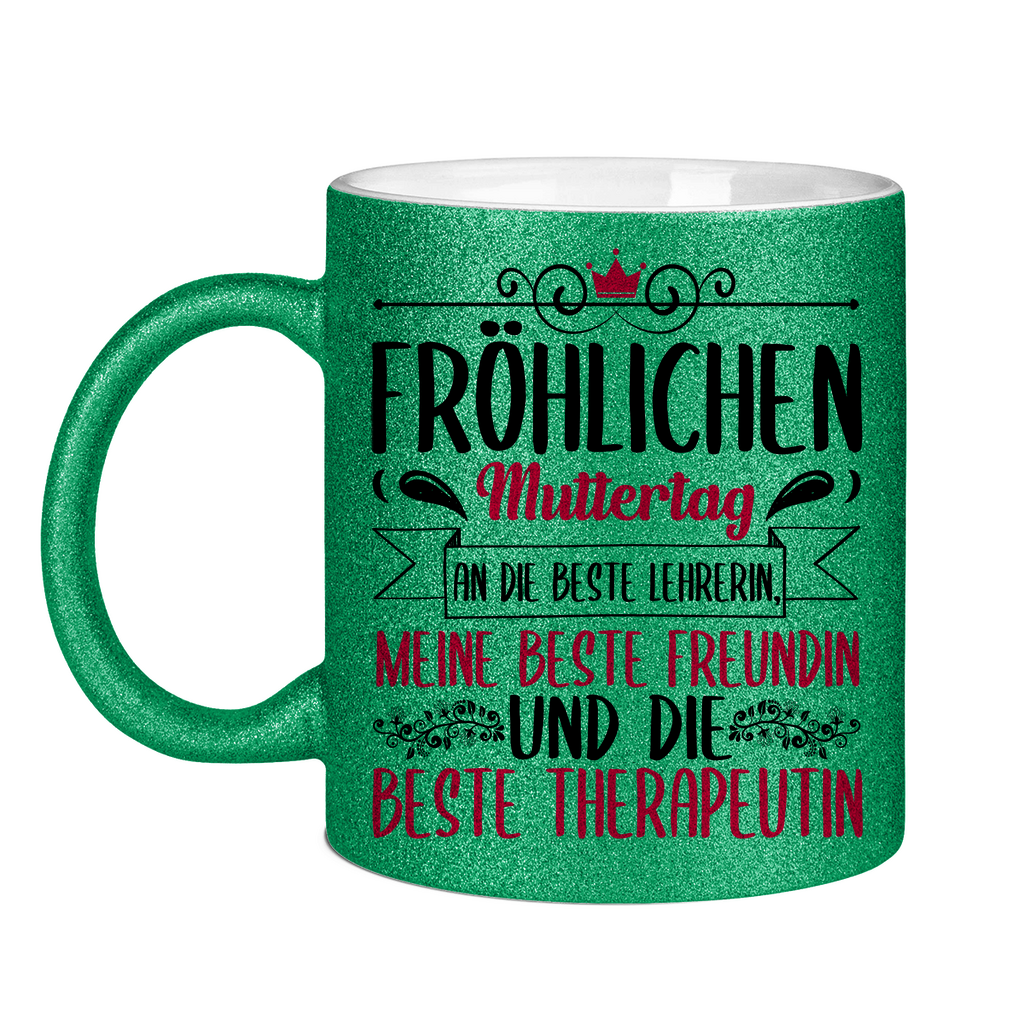 Fröhlichen Muttertag an die beste Mutter - Glitzertasse Green Glitter One size