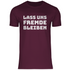 Lass uns Fremde bleiben - Herren Shirt Burgundy
