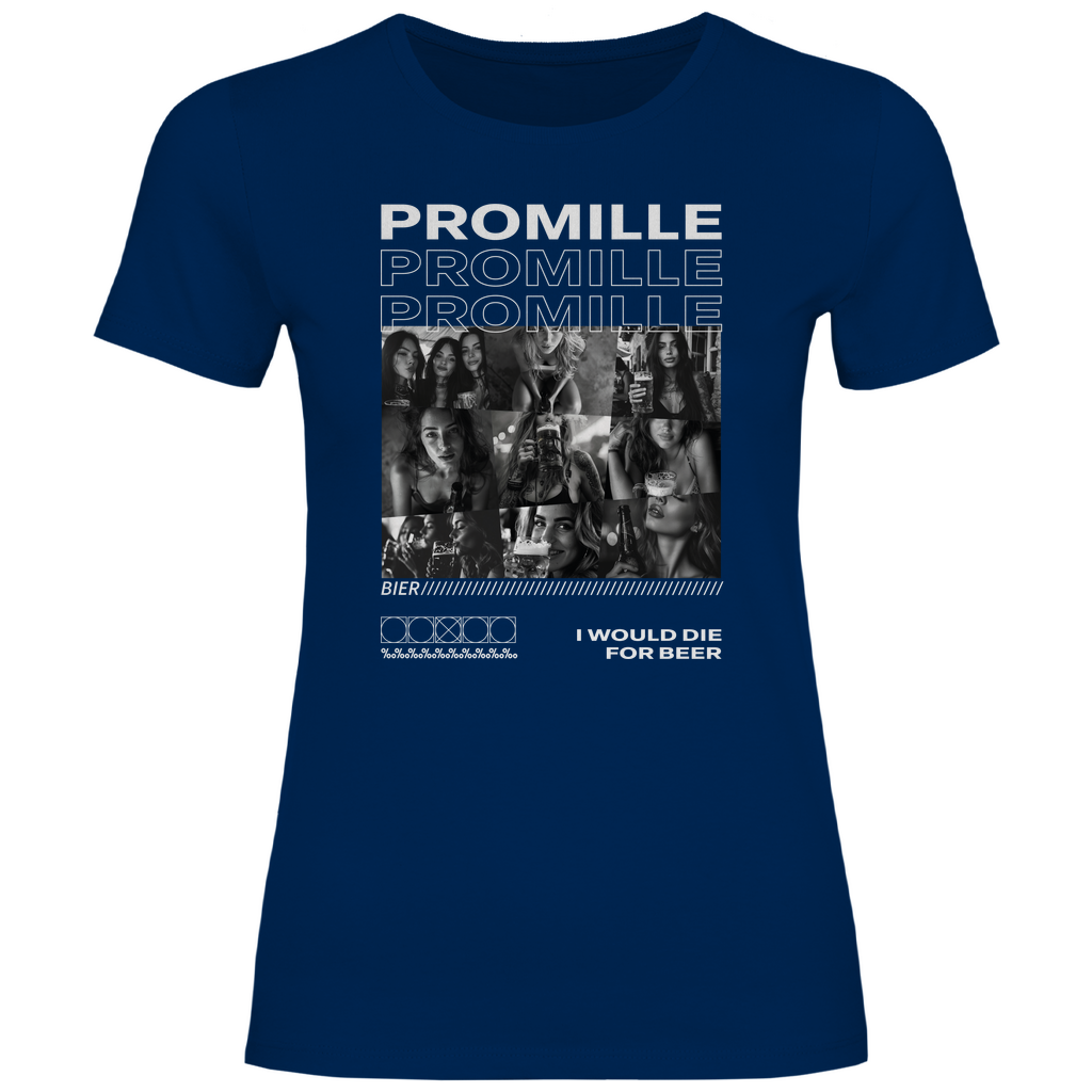 Promille Bier i would die for beer - Damenshirt Navy